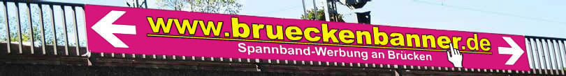 brückenbanner Brückenwerbung die ins Auge sticht