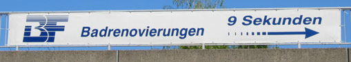 Spannbandwerbung bzw Brückenwerbung Badrenovierungen
